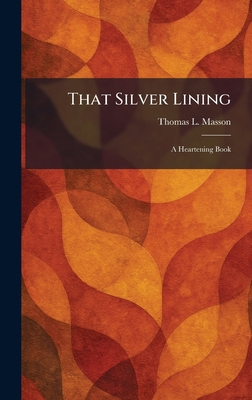 That Silver Lining: A Heartening Book 1026031060 Book Cover