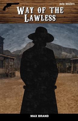 Way of the Lawless 1535374195 Book Cover