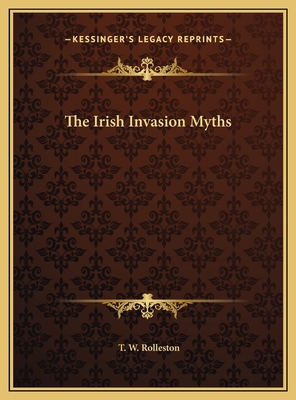 The Irish Invasion Myths 1169683061 Book Cover