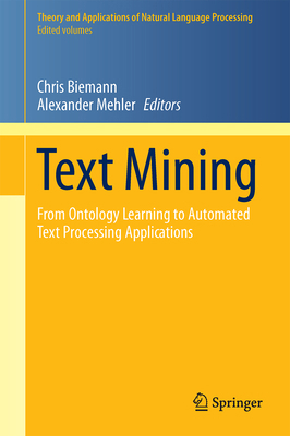 Text Mining: From Ontology Learning to Automate... 3319126547 Book Cover