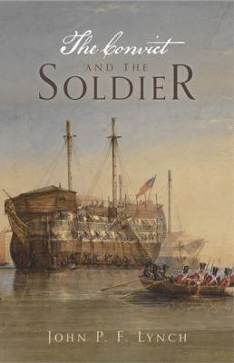 The Convict and the Soldier 1877059951 Book Cover