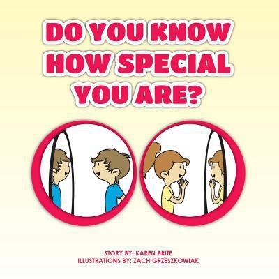 Do You Know How Special You Are? 1504348370 Book Cover