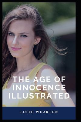 Paperback The Age of Innocence Illustrated Book