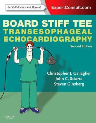 Board Stiff Tee: Transesophageal Echocardiography 1455738050 Book Cover