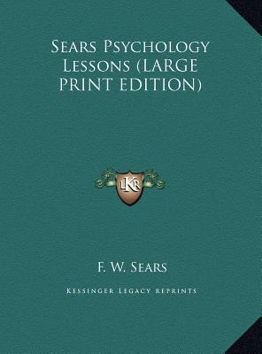 Sears Psychology Lessons [Large Print] 1169888763 Book Cover