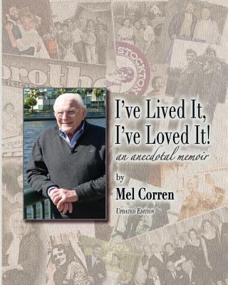 I've Lived It, I've Loved It!: an anecdotal memoir 1449911714 Book Cover