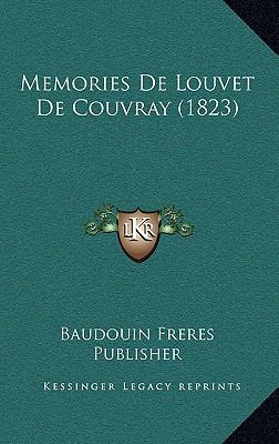 Memories de Louvet de Couvray (1823) [French] 1167929764 Book Cover