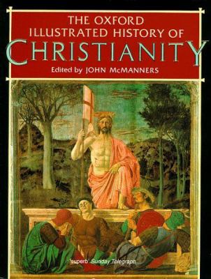 The Oxford Illustrated History of Christianity ... 0192852590 Book Cover
