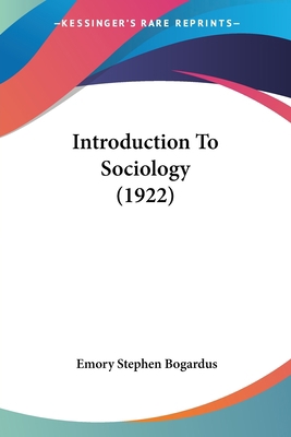 Introduction To Sociology (1922) 0548907765 Book Cover