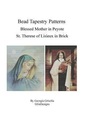 Bead Tapestry Patterns Blessed Mother in Peyote... [Large Print] 1523663502 Book Cover