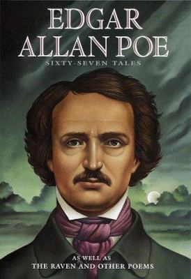 Edgar Allan Poe: Sixty-Seven Tales 0517092905 Book Cover
