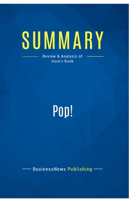 Summary: Pop!: Review and Analysis of Horn's Book 2511048469 Book Cover