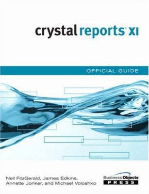 Crystal Reports XI Official Guide 0672329174 Book Cover