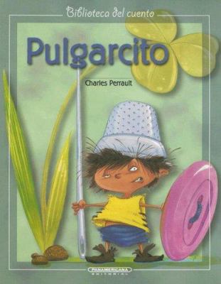 Pulgarcito [Spanish] 9583009199 Book Cover