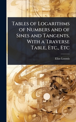 Tables of Logarithms of Numbers and of Sines an... 1024106454 Book Cover