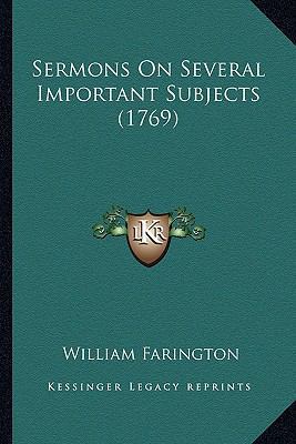 Sermons On Several Important Subjects (1769) 116391164X Book Cover
