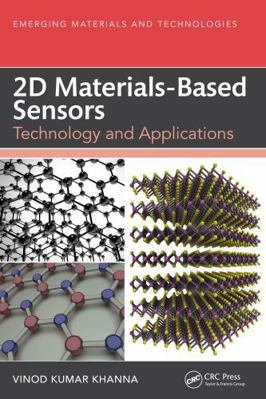 2D Materials-Based Sensors: Technology and Appl... 1032361735 Book Cover