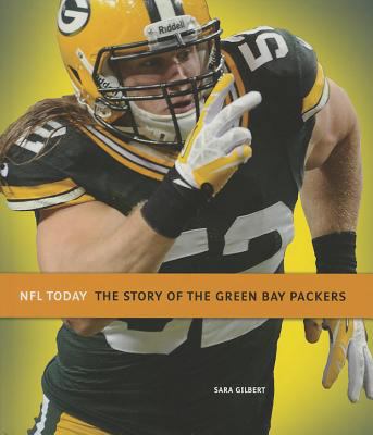 The Story of the Green Bay Packers 1608183033 Book Cover