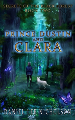 Prince Dustin and Clara: Secrets of the Black F... 0998619132 Book Cover