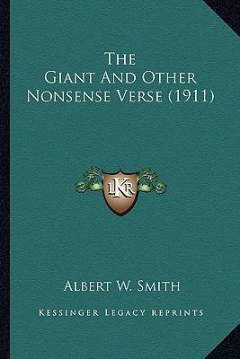 The Giant And Other Nonsense Verse (1911) 116388183X Book Cover
