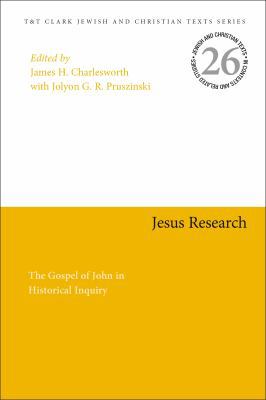 Jesus Research: The Gospel of John in Historica... 0567681343 Book Cover