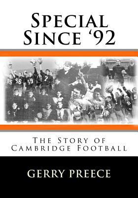 Special Since '92: The Story of Cambridge Football 1722126000 Book Cover