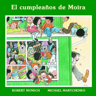 El Cumpleanos de Moira [Spanish] 1550372696 Book Cover