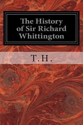 The History of Sir Richard Whittington 153334034X Book Cover
