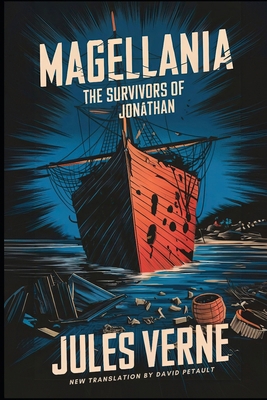 Magellania (The Survivors of the "Jonathan"): A... B0DJRK656C Book Cover