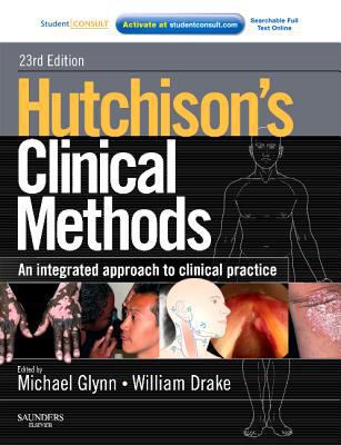 Hutchison's Clinical Methods: An Integrated App... 0702040916 Book Cover