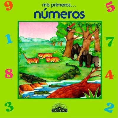 Mis Primeros Numeros/My First Numbers (My First... [Spanish] 0812047273 Book Cover