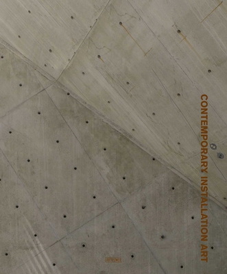 Contemporary Installation Art 1913536548 Book Cover