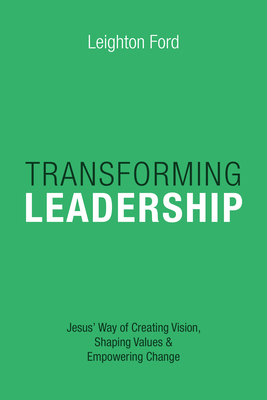 Transforming Leadership: Jesus' Way of Creating... B007CYZQ6A Book Cover
