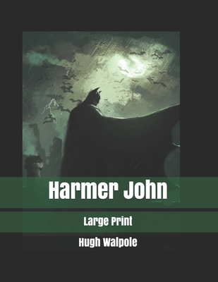 Harmer John: Large Print B085KS1JWS Book Cover