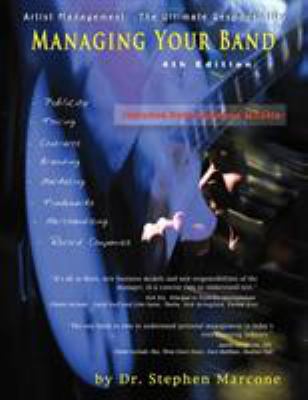 Managing Your Band: Artist Management: The Ulti... 0965125041 Book Cover