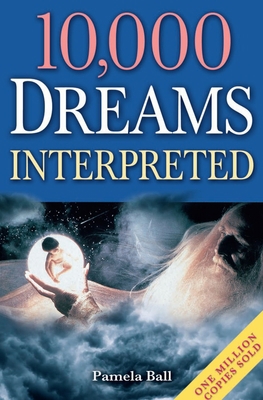 10,000 Dreams Interpreted 1848376219 Book Cover