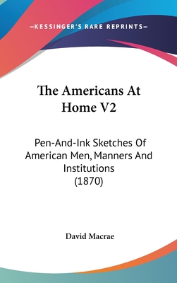 The Americans At Home V2: Pen-And-Ink Sketches ... 1436661684 Book Cover