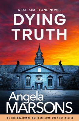 Dying Truth: A Completely Gripping Crime Thriller 1836186142 Book Cover