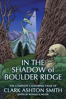 In the Shadow of Boulder Ridge: The Complete Ca... 1614984441 Book Cover