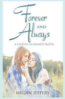 Forever and Always: A Lesbian Romance Novel 1729295363 Book Cover