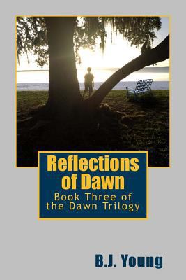 Reflections of Dawn 1494994135 Book Cover