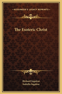 The Esoteric Christ 1169183395 Book Cover