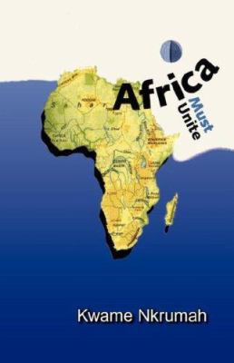 Africa Must Unite B001LP1V8I Book Cover