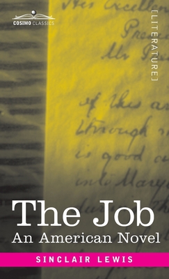 The Job: An American Novel 1646797515 Book Cover