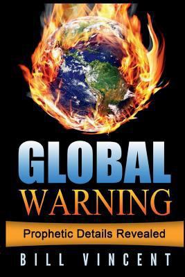 Global Warning: We Must Stand Before We Fall 131206918X Book Cover