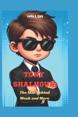 Tony Shalhoub: The Man Behind Monk and More B0DW465VS4 Book Cover