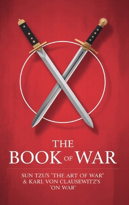 The Book of War: SunTzu's "The Art of War" & Ka... 9363110427 Book Cover