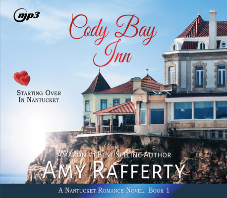 Cody Bay Inn: Starting Over in Nantucket Volume 1 1685923704 Book Cover