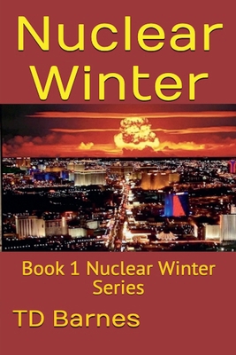 Nuclear Winter B0DJCNLMY8 Book Cover