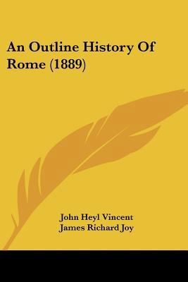 An Outline History Of Rome (1889) 1120152801 Book Cover